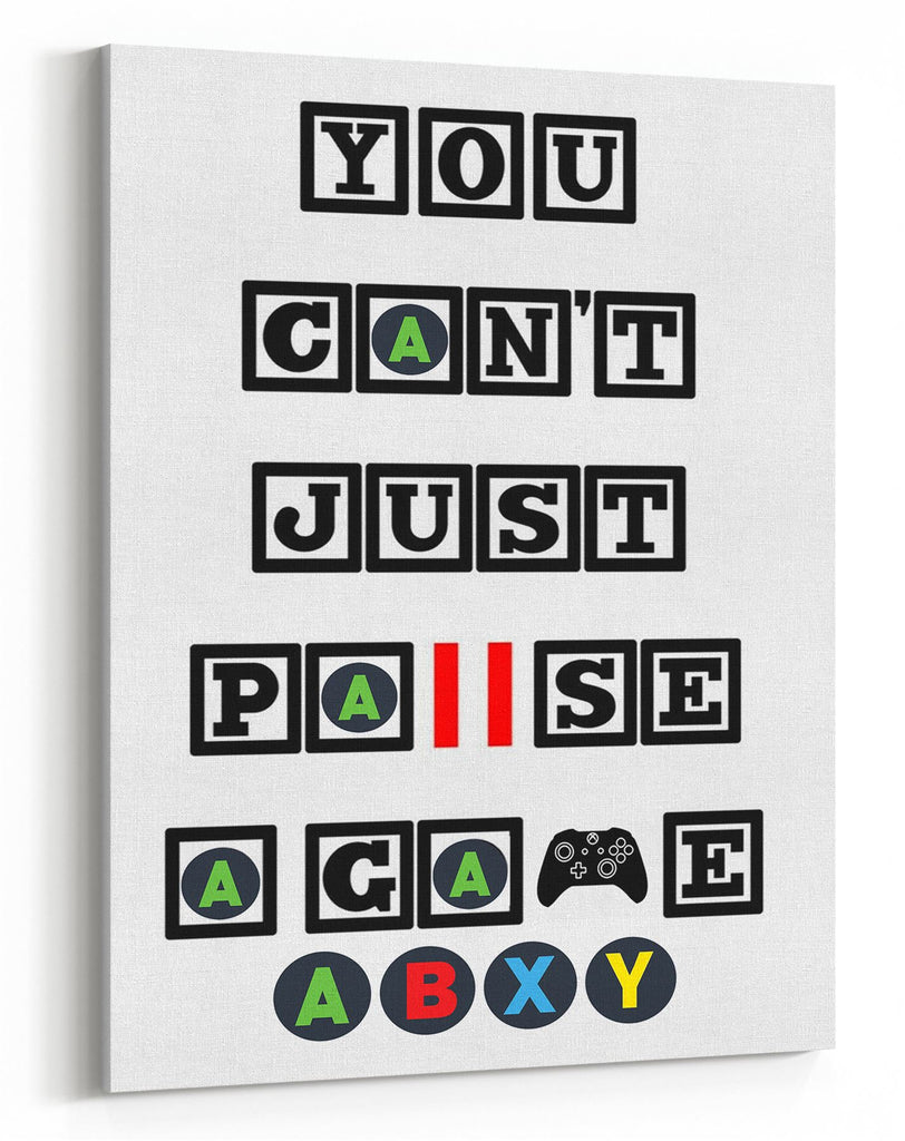 GnG Gaming A4 Word Quote Canvas For Kids Bedrooms Artwork Can't Pause XB